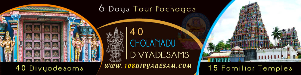 Divya Desams in Chola Nadu Customized Tour Packages